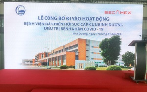 Bình Dương đưa vào hoạt động Bệnh viện Dã chiến hồi sức cấp cứu điều trị bệnh nhân Covid-19 