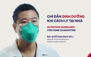 Video hướng dẫn dinh dưỡng cho F0 và F1 nguy cơ cao cách ly tại nhà