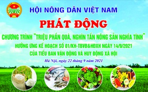 Trung ương Hội Nông dân Việt Nam phát động Chương trình "Triệu phần quà, nghìn tấn nông sản nghĩa tình"