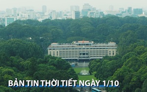 Thời tiết hôm nay 01/10/2021: Tiếp tục mưa dông ở nhiều tỉnh thành