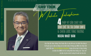 Chủ tịch Makoto Takashima: 4 thập kỷ gắn chặt với định chế tài chính SMFG và chiến lược tăng trưởng ngoài Nhật Bản