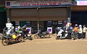 Đắk Lắk: Một số cửa hàng xăng dầu tạm thời đóng cửa