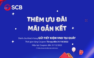 SCB hoạt động ổn định, tặng coupon lãi suất 0,5% cho khách hàng gửi tiền