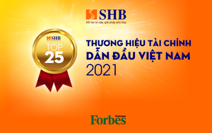 SHB được vinh danh trong Top 25 thương hiệu tài chính dẫn đầu Việt Nam