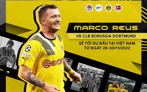 Trước trận thư hùng Tây Ban Nha vs Đức, Marco Reus gửi thông điệp tới CĐV Việt Nam 