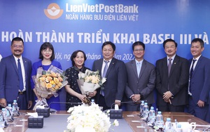 LienVietPostBank công bố hoàn thành triển khai và áp dụng Basel III & IFRS 9