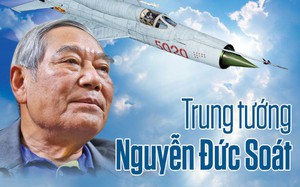 Trung tướng Nguyễn Đức Soát: Có một lời nguyền về tình yêu với bầu trời