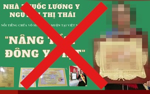 Hà Giang: Có hay không chuyện, quảng cáo Lang y thành Lương y để bán thuốc nhằm trục lợi?