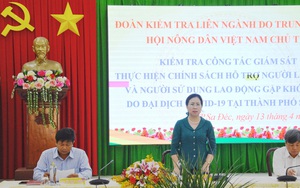 Phó Chủ tịch Hội NDVN Bùi Thị Thơm và đoàn công tác giám sát chính sách hỗ trợ do dịch Covid-19 tại Đồng Tháp