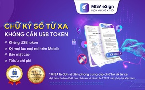 Nhiều doanh nghiệp chọn chữ ký số từ xa MISA eSign giúp giao dịch tiện lợi