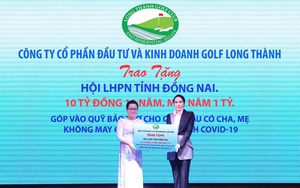 Golf Long Thành tài trợ 10 tỷ đồng cho chương trình "Mẹ đỡ đầu" tỉnh Đồng Nai
