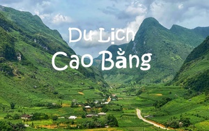 4 thắng cảnh không thể bỏ qua khi du lịch Cao Bằng