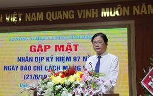 Giám đốc NNPTNT Đắk Lắk: Sự đồng hành của báo chí rất quan trọng với ngành nông nghiệp