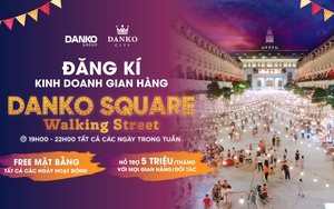 Danko Square tìm đối tác kinh doanh gian hàng với nhiều ưu đãi đặc biệt