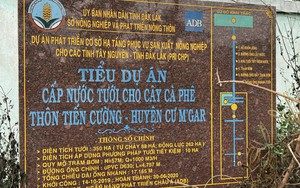 Đắk Lắk: Không kéo dài thời gian khắc phục dự án cấp nước 72 tỷ đồng