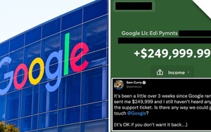 Google vô tình chuyển 1/4 triệu đô la cho một blogger: lỗi là do con người