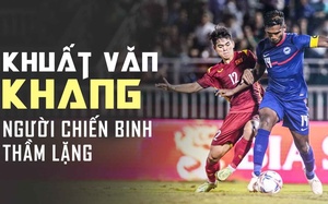 Khuất Văn Khang: Chiến binh thầm lặng tạo nên những kỷ lục