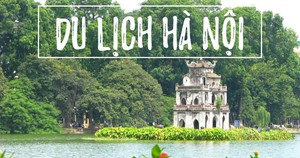 Hà Nội trong top 10 địa danh du lịch được tìm kiếm nhiều nhất