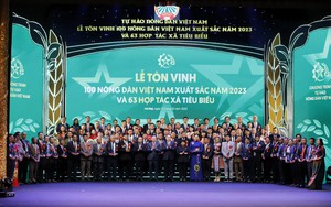 Lễ tôn vinh và trao danh hiệu cho 100 "Nông dân Việt Nam xuất sắc 2023" và biểu dương 63 HTX tiêu biểu toàn quốc