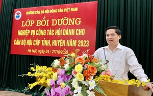 Trường Cán bộ Hội NDVN mở lớp bồi dưỡng nghiệp vụ công tác Hội cho cán bộ Hội cấp tỉnh, huyện