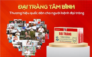 Đại tràng Tâm Bình - Thương hiệu quốc dân cho người bệnh đại tràng