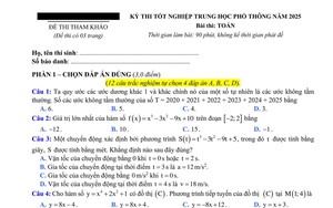 Thực hư đề thi tham khảo tốt nghiệp THPT năm 2025 đang được giáo viên, học sinh chia sẻ rầm rộ