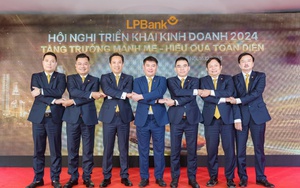 Hội nghị triển khai kinh doanh LPBank 2024: Tăng trưởng mạnh mẽ - Hiệu quả toàn diện
