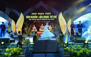 Đêm nhạc Phật đặc sắc &quot;Vĩnh Nghiêm - Hòa quang trí huệ&quot; mở đầu Tuần Văn hóa - Du lịch tỉnh Bắc Giang năm 2023