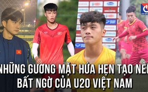 4 gương mặt hứa hẹn tạo bất ngờ cho U20 Việt Nam