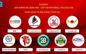 Vòng Play-off giải bóng đá hạng Nhì cup Vietfootball 2023: Chờ đợi những cuộc thư hùng nảy lửa 