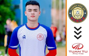 Đông Á Thanh Hóa "chi viện" cho Phú Thọ FC tuyển thủ U19 Việt Nam