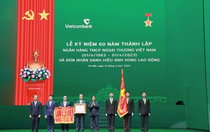 Vietcombank nhận danh hiệu Anh hùng Lao động dịp 60 năm thành lập