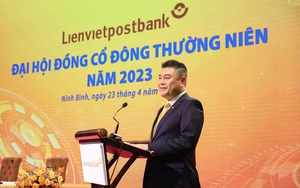 Ông Nguyễn Đức Thụy: LPBank thay đổi mạnh mẽ để trở thành ngân hàng bán lẻ hàng đầu