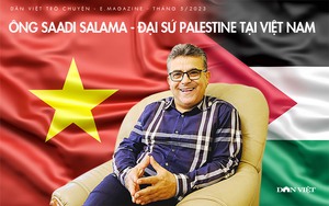 Ông Saadi Salama - Đại sứ Palestine tại Việt Nam: Một người Việt Nam, "quê" ở Hà Nội và là "giai phố cổ"