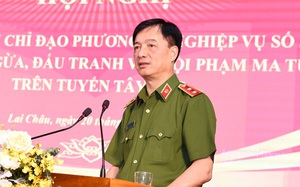 Thứ trưởng Bộ Công an Nguyễn Duy Ngọc: "Triệt phá các đường dây ma túy từ sớm, từ xa, từ nơi xuất phát"