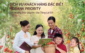 Dịch vụ HDBank Priority ra mắt với những ưu đãi vượt trội