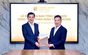 Hưng Thịnh Incons bổ nhiệm Tổng giám đốc mới, kiện toàn nhân sự Ban điều hành 