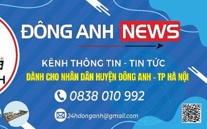 Đông Anh News - Cầu nối tin tức nhanh chóng hiệu quả cho người dân Đông Anh