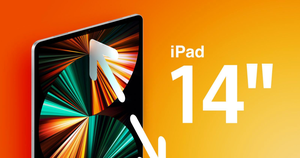 Apple sắp tung ra thị trường iPad màn hình 14 inch, lớn nhất trong số các mẫu iPad từng ra mắt