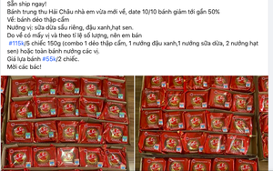 Chính rằm Trung thu, các nhãn hàng xả bánh, giá rẻ chỉ còn 1 nửa