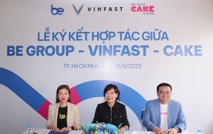 Be Group hợp tác cùng VinFast và Cake by VPBank hỗ trợ tài xế chuyển đổi sang xe điện