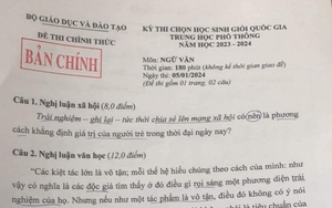 Đề thi Văn quá khó khiến nhiều giáo viên nhận xét: 