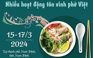 Festival Phở 2024: Nhiều hoạt động tôn vinh phở Việt