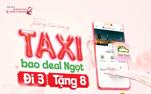 Tháng của Nàng, ưu đãi lớn: Tặng ngay 50.000 đồng khi Gọi taxi trên Agribank E-Mobile Banking