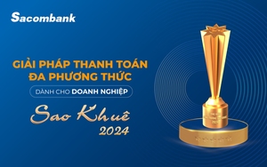 4 năm liền Sacombank vinh dự nhận giải thưởng Sao Khuê