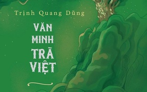 Đọc sách cùng bạn: Trà Việt người Việt dân Việt