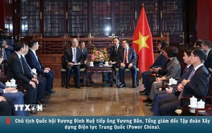 Hình ảnh báo chí 24h: Chủ tịch Quốc hội Vương Đình Huệ tiếp các tập đoàn lớn của Trung Quốc