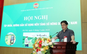 Trung ương Hội Nông dân Việt Nam tập huấn hướng dẫn sử dụng App Nông dân Việt Nam