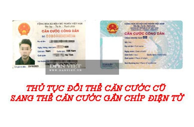 Thủ tục đổi thẻ căn cước cũ sang thẻ căn cước gắn chíp điện tử - Ảnh 1.