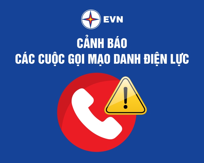 EVN cảnh báo gọi điện mạo danh công ty điện lực báo nợ tiền điện lừa đảo khách hàng - Ảnh 1.